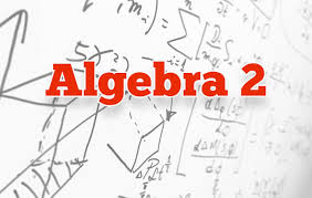Algebra 2 Algebra 2